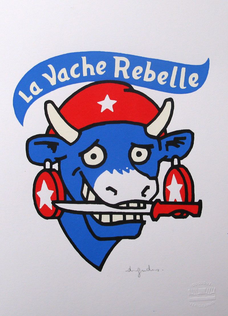 Editions d'art de DUGUDUS a pour titre La Vache Rebelle style graphique dim : DUGUDUSprix:40