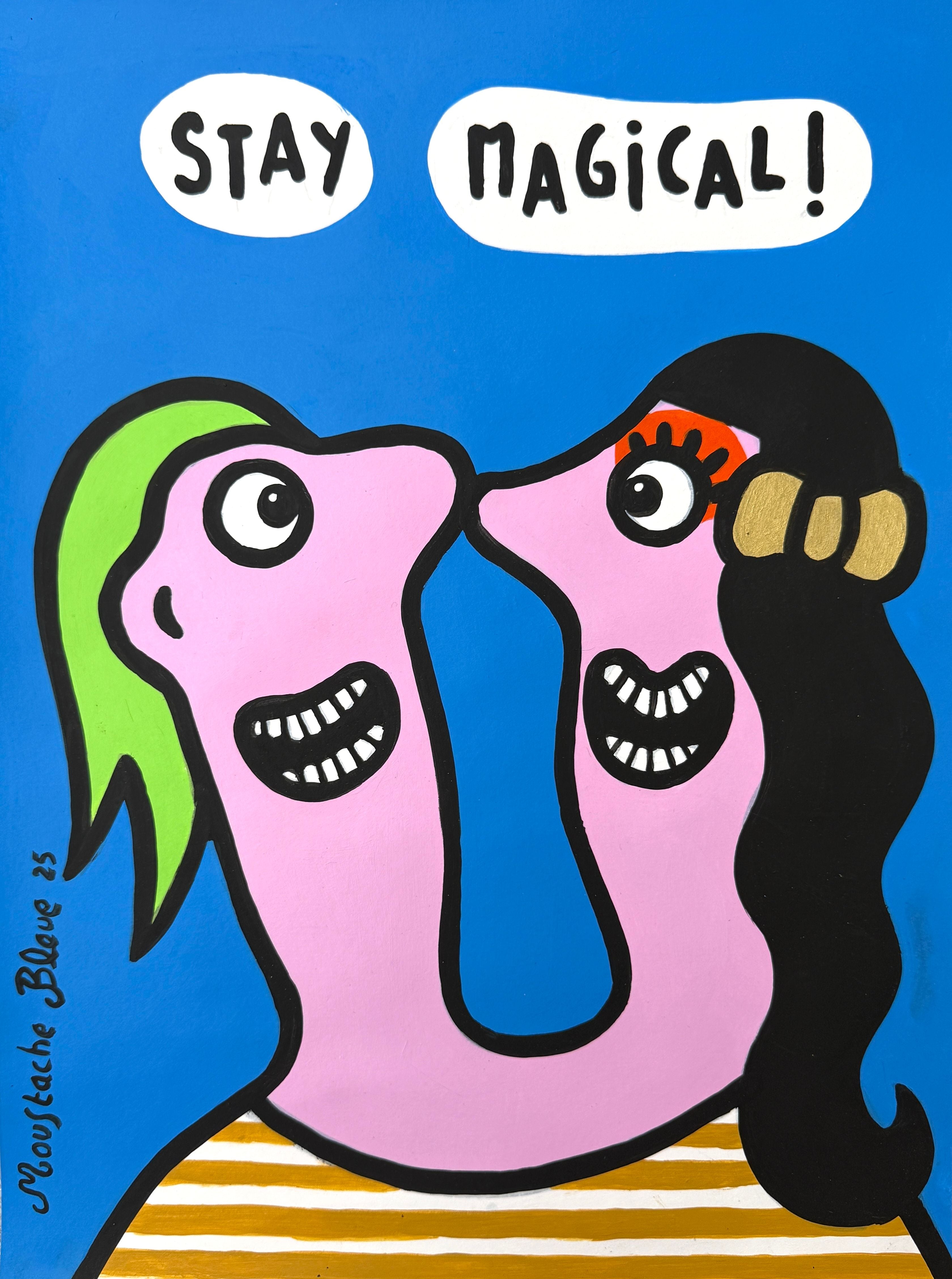 Dessin de MOUSTACHE BLEUE a pour titre Stay magical ! style figuratif dim : MOUSTACHE BLEUEprix:80
