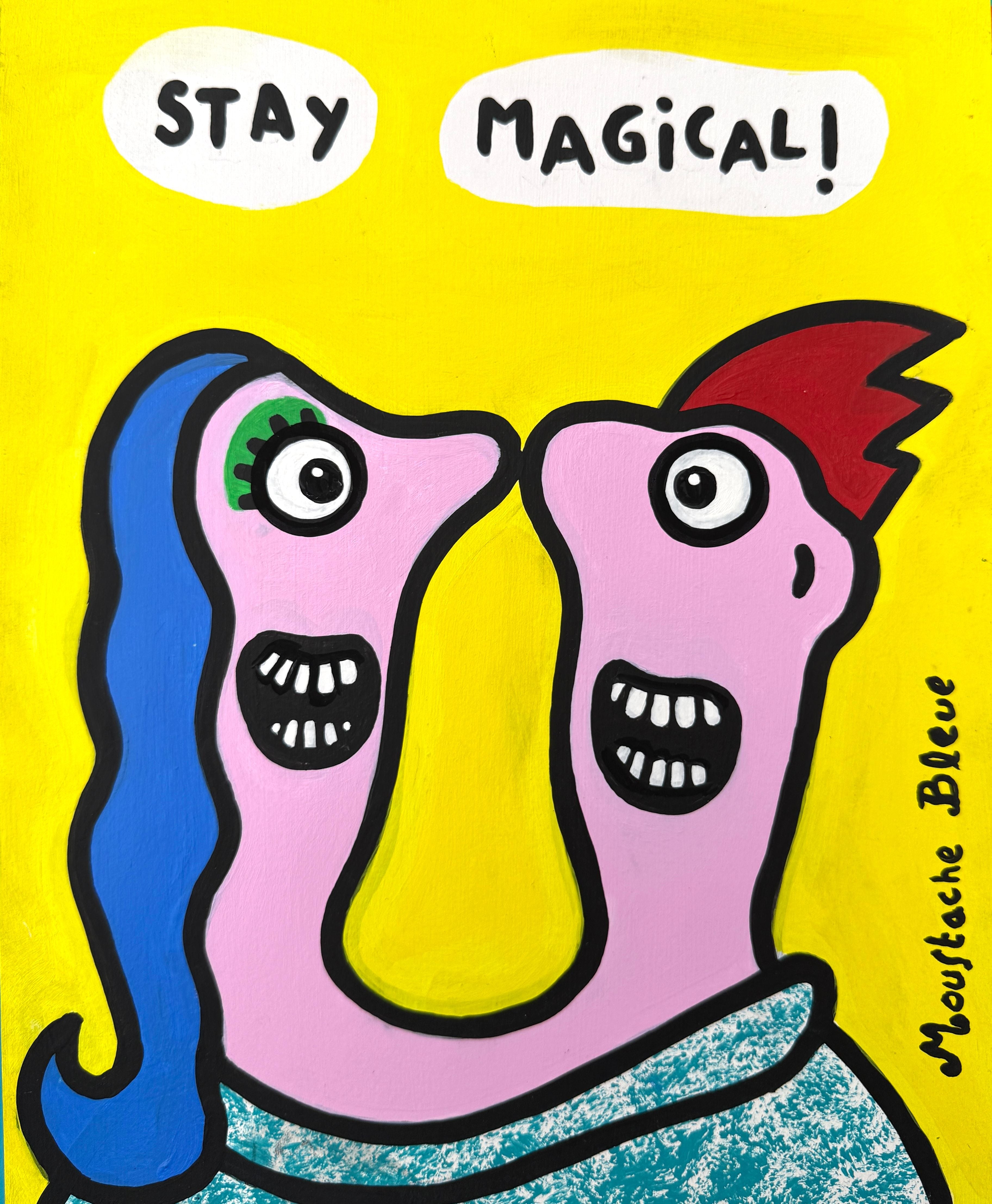 Dessin de MOUSTACHE BLEUE a pour titre Stay magical ! style figuratif dim : MOUSTACHE BLEUEprix:60