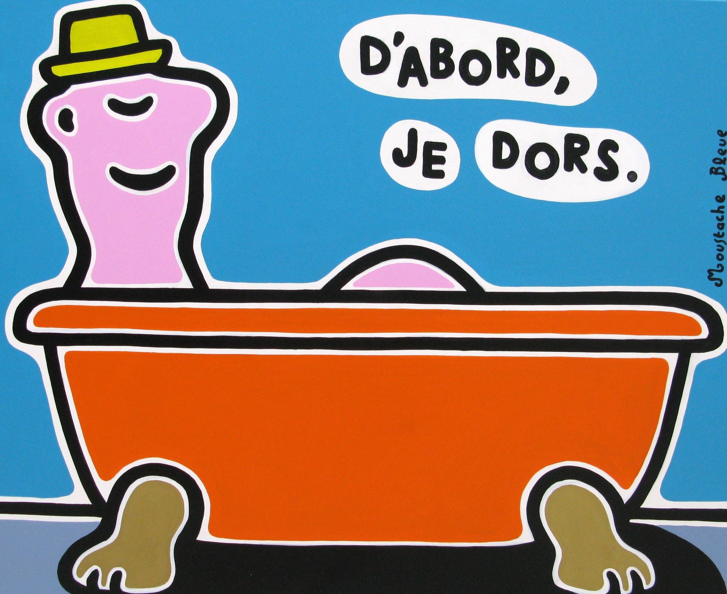 Tableau de MOUSTACHE BLEUE a pour titre D'abord je dors style figuratif dim : MOUSTACHE BLEUEprix:850