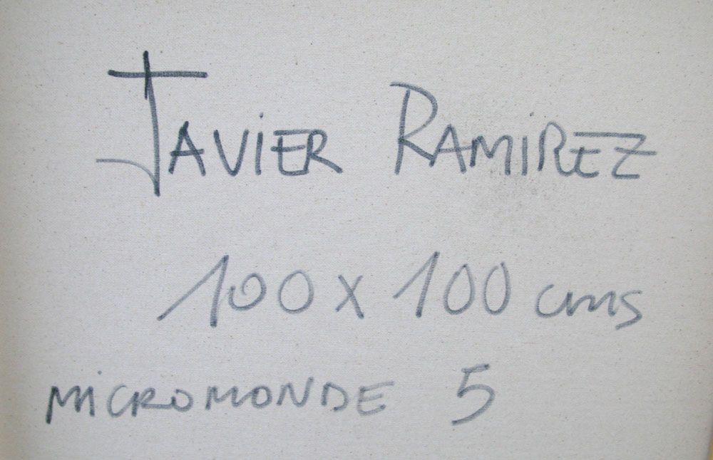 Tableau de JAVIER RAMIREZ a pour titre MICROMONDE 5 style abstrait dim : JAVIER RAMIREZprix:800
