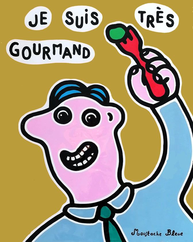 Dessin de MOUSTACHE BLEUE a pour titre Je suis très gourmand style figuratif dim : MOUSTACHE BLEUEprix:120