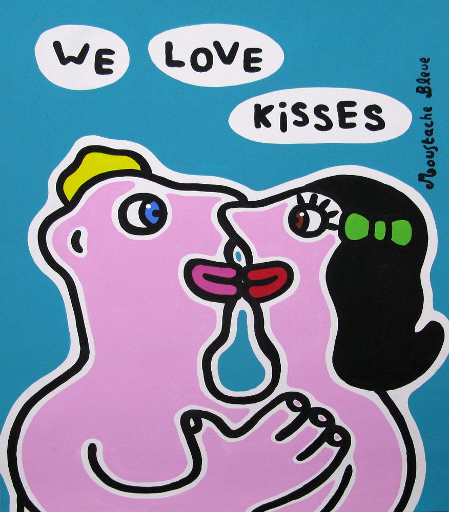 Dessin de MOUSTACHE BLEUE a pour titre We love kisses style figuratif dim : MOUSTACHE BLEUEprix:80