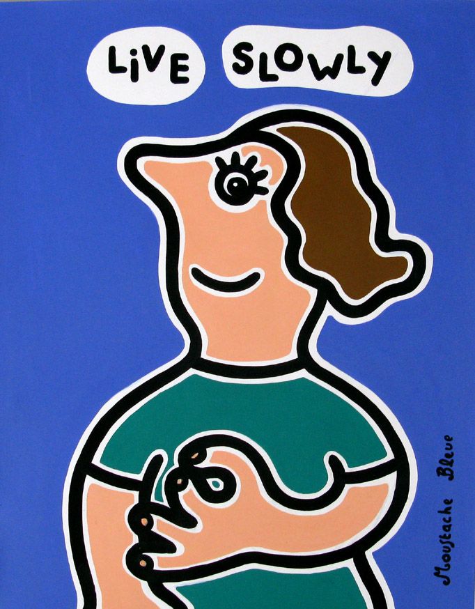 Dessin figuratif moyen format Live slowly – MOUSTACHE BLEUE – 50 × 65 cm