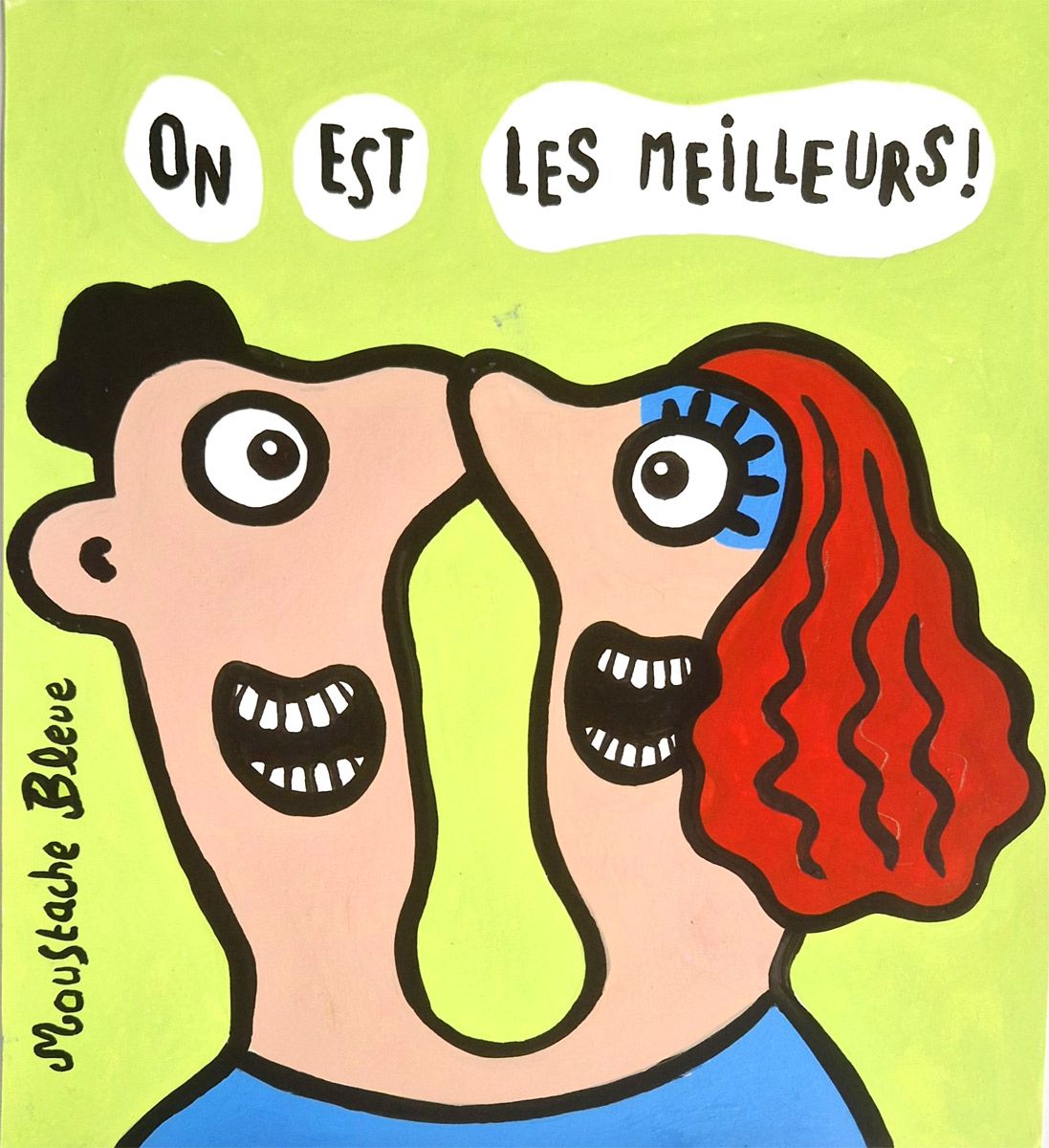Dessin figuratif petit format On est les meilleurs – MOUSTACHE BLEUE – 21 × 25 cm