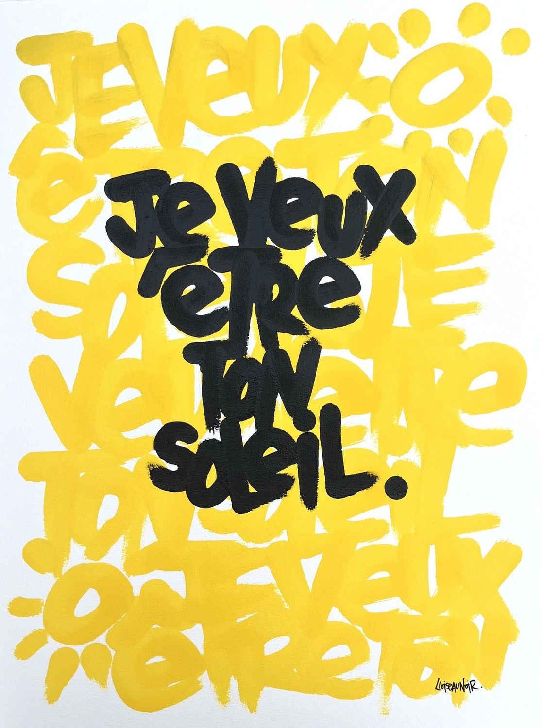 Dessin graphique moyen format Je veux être ton soleil – L'OISEAU NOIR – 46 × 61 cm