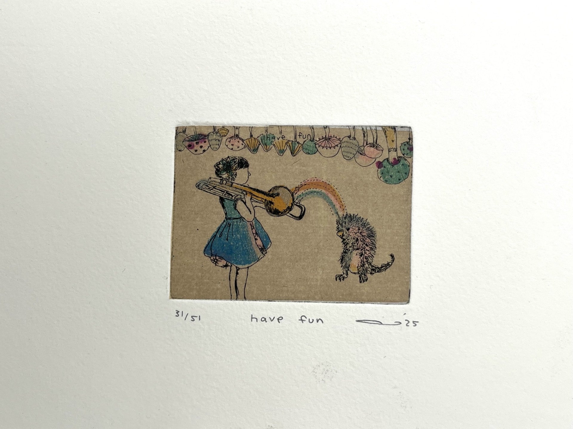 have fun