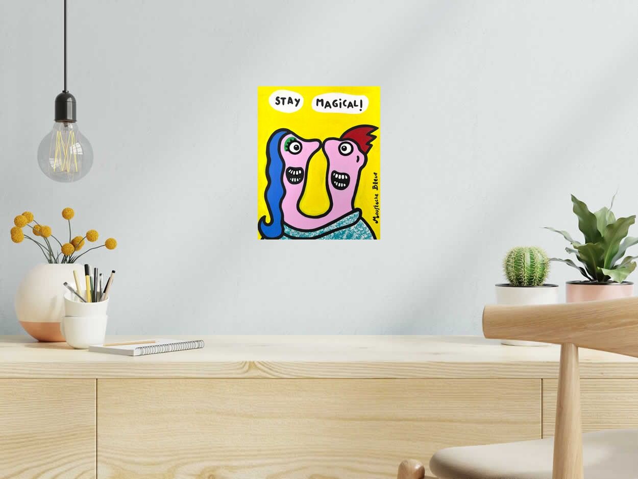 Dessin de MOUSTACHE BLEUE a pour titre Stay magical ! style figuratif dim : MOUSTACHE BLEUEprix:60