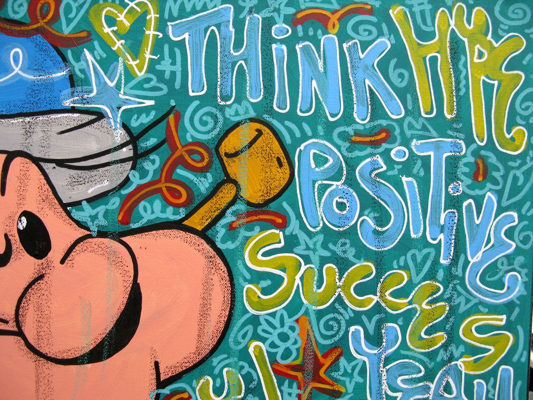 Tableau de RICO SAB a pour titre Think Positive style street pop art, street art dim : RICO SABprix:290