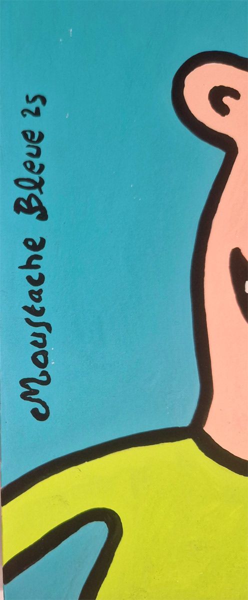 Dessin de MOUSTACHE BLEUE a pour titre  J'aime la vie ! style figuratif dim : MOUSTACHE BLEUEprix:45