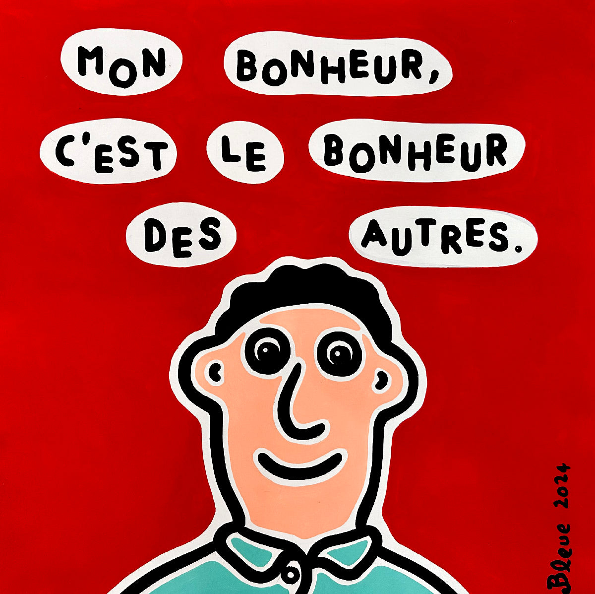 Mon bonheur, c'est celui des autres