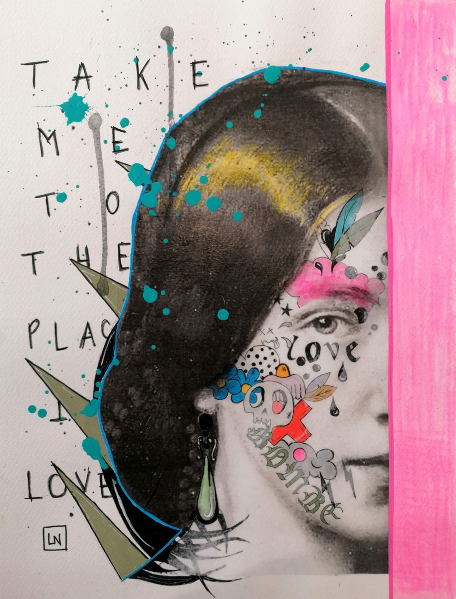 Dessin de LN LE PAPE a pour titre  TAKE ME TO THE PLACE I LOVE style street pop art dim : LN LE PAPEprix:160