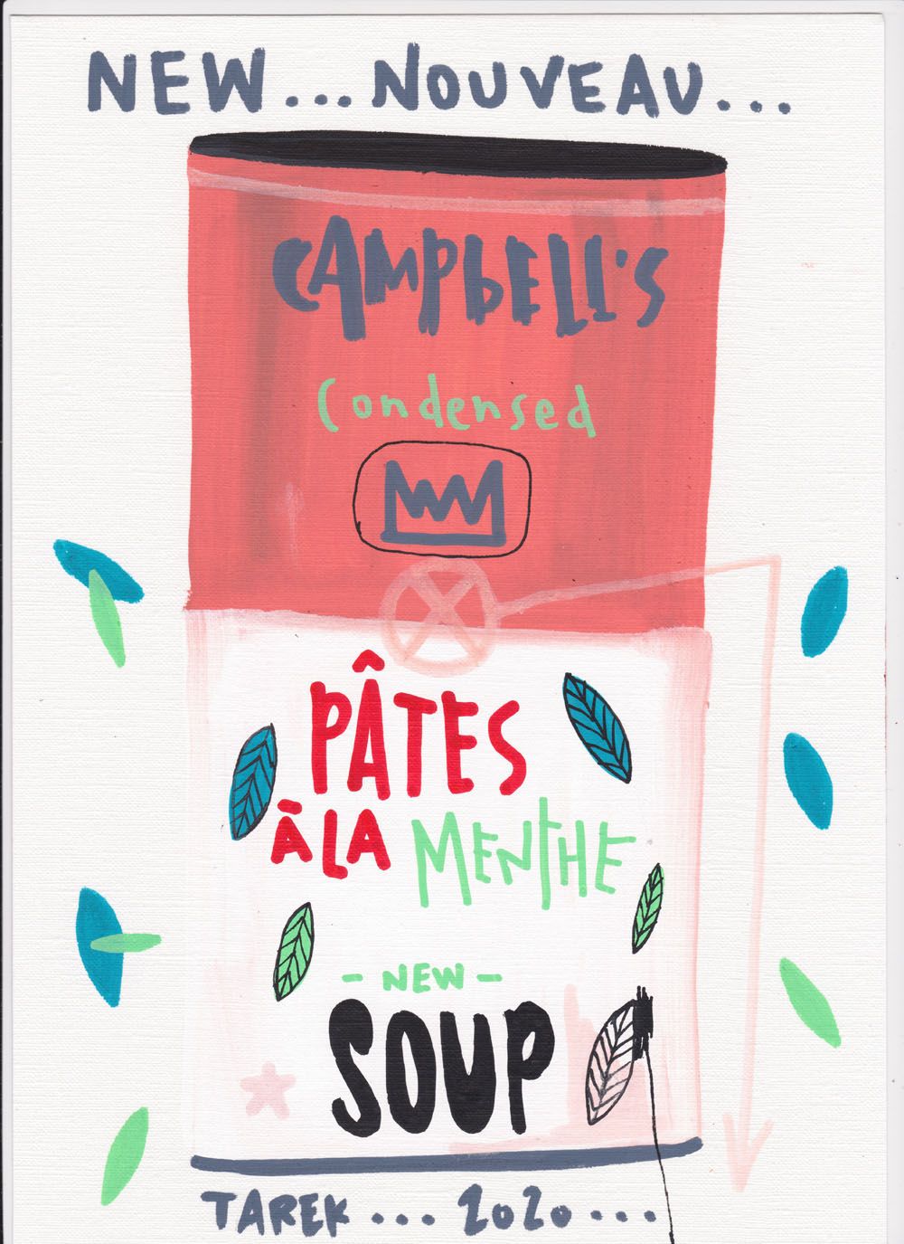 Dessin de TAREK a pour titre  NEW..NOUVEAU..CAMPBELL'S style no dim : TAREKprix: