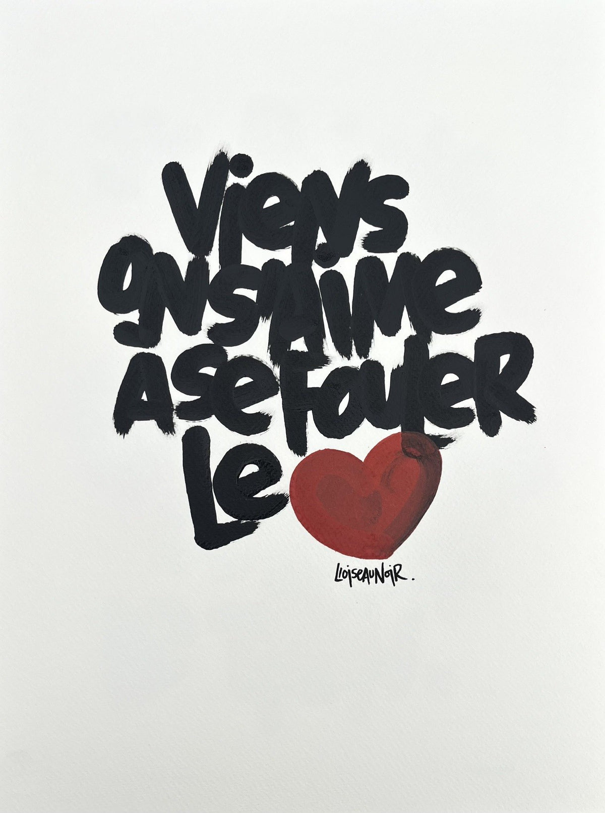 Dessin graphique petit format noir et rouge Viens on s'aime – L'OISEAU NOIR – 30 × 40 cm