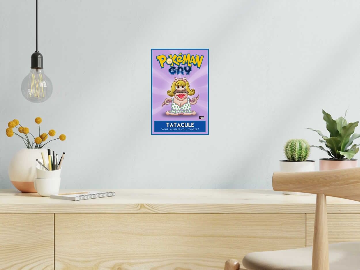 Digigraphie POKEMAN GAY 2 TATACULE de L'ARTISTE PITRE dans un intérieur – 20 × 30 cm