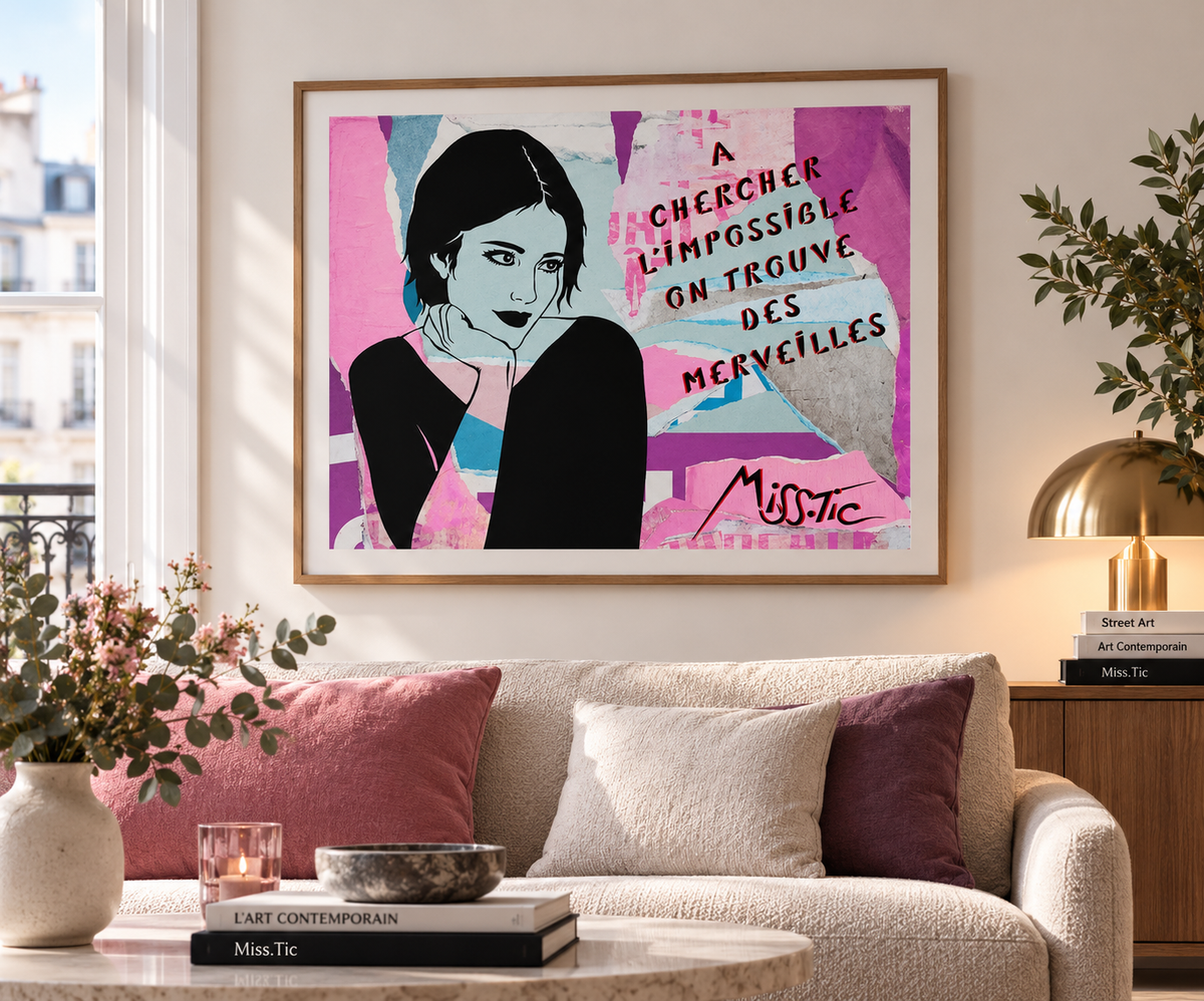 Edition d art À CHERCHER L'IMPOSSIBLE ON TROUVE DES MERVEILLES de MISS TIC dans un intérieur – 65 × 50 cm