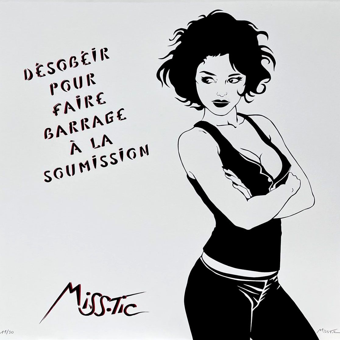 edition d art sérigraphie Miss Tic Désobéir pour faire barrage à la soumission noir et blanc 50x50 cm
