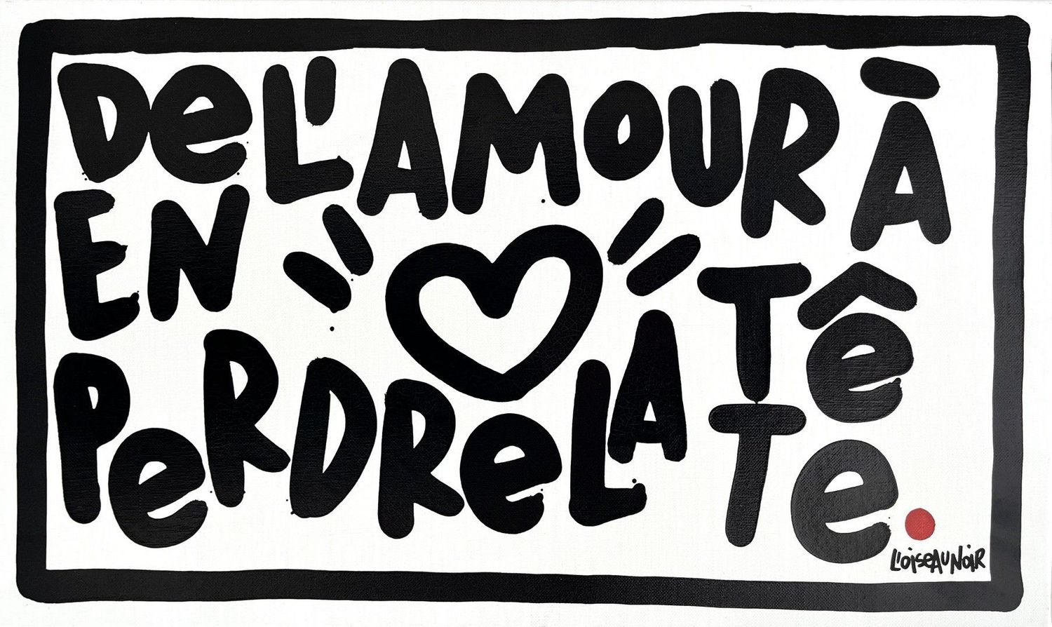 Tableau graphique petit format blanc et noir Perdre la tete – L'OISEAU NOIR – 55 × 33 cm