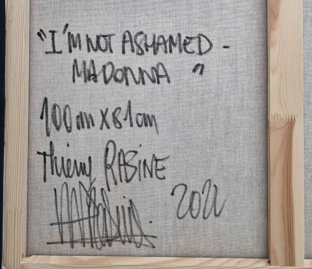 Tableau de THIERRY RASINE a pour titre  I'm not ashamed Madonna style street pop art, street art dim : THIERRY RASINEprix:1200